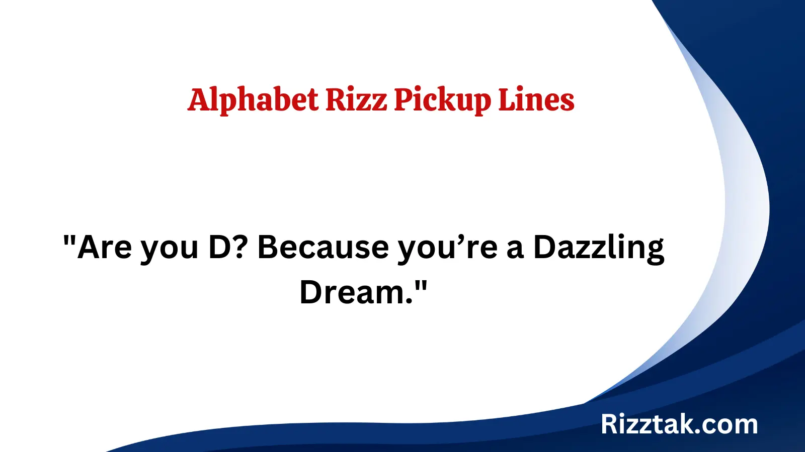 Alphabet Rizz Pickup Lines