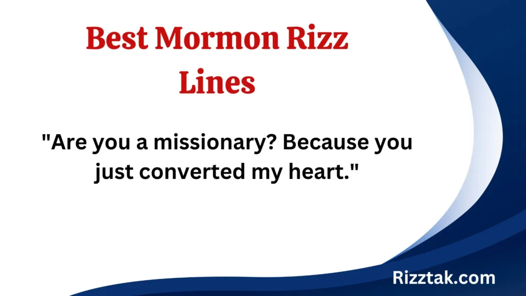 Best Mormon Rizz Lines