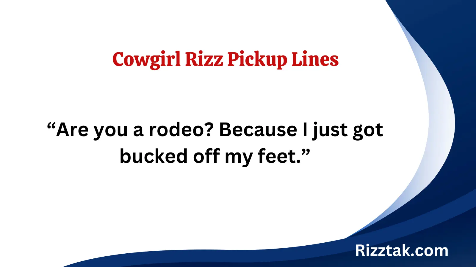 Cowgirl Rizz Pickup Lines