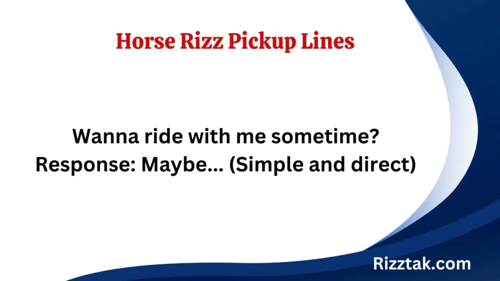 Horse Rizz Pickup Lines