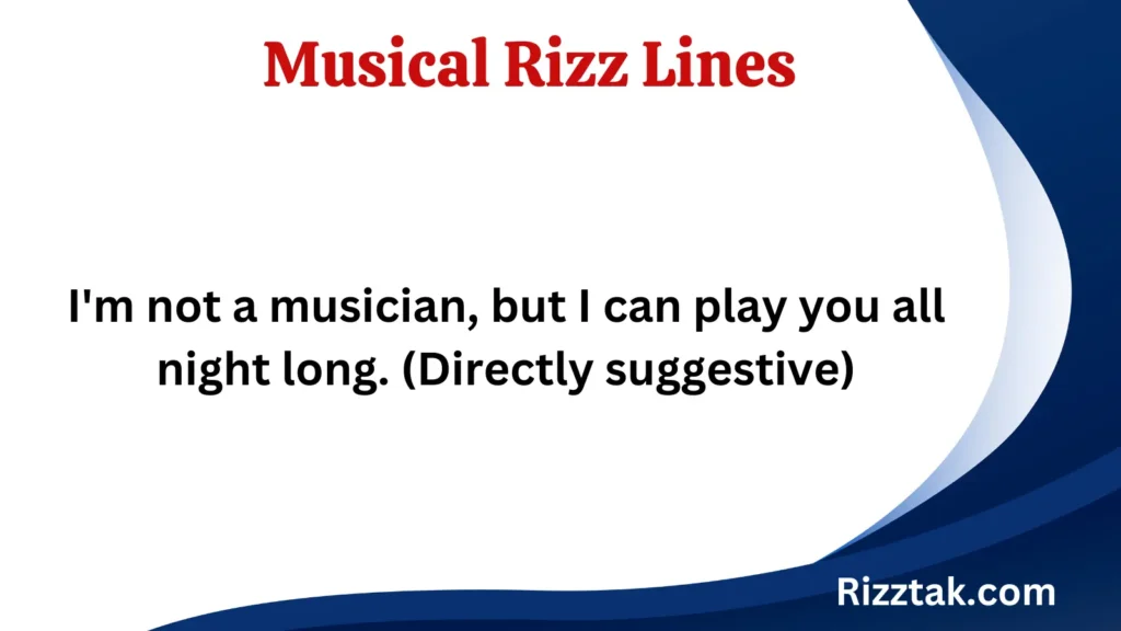 Musical Rizz Lines