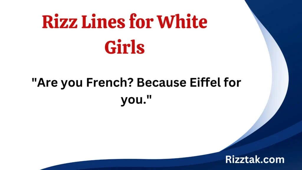 Rizz Lines for White Girls