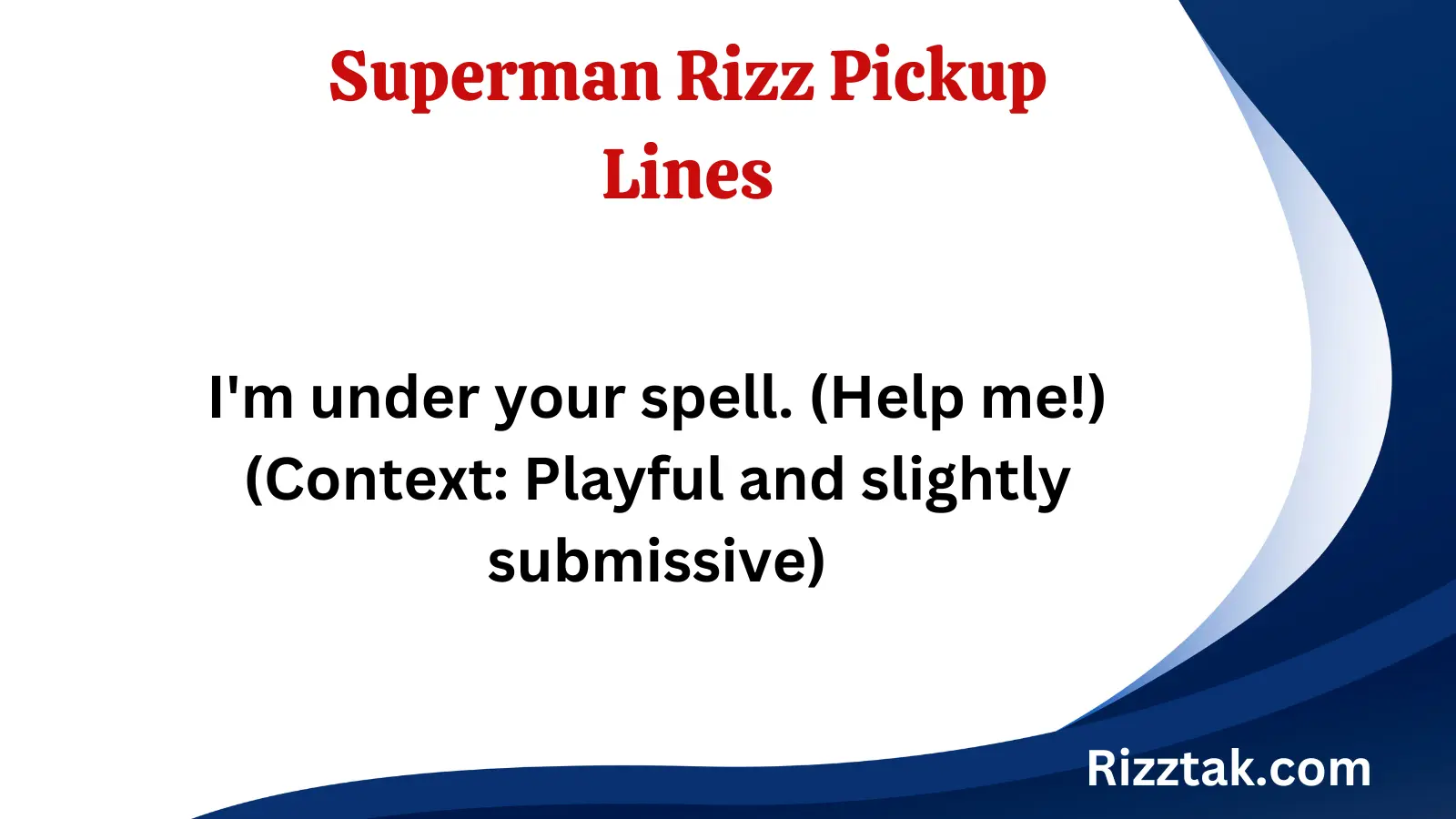 Superman Rizz Pickup Lines