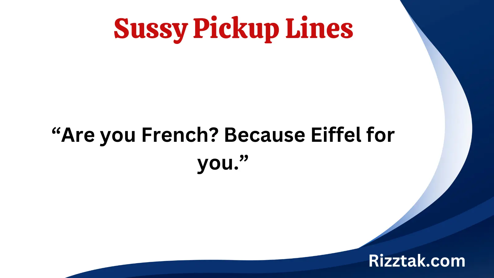 Sussy Pickup Lines