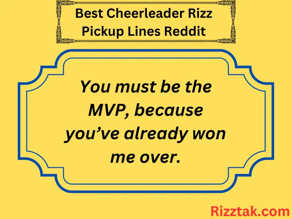 Best Cheerleader Rizz Pickup Lines Reddit