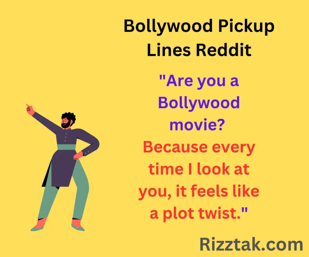 Bollywood Pickup Lines 