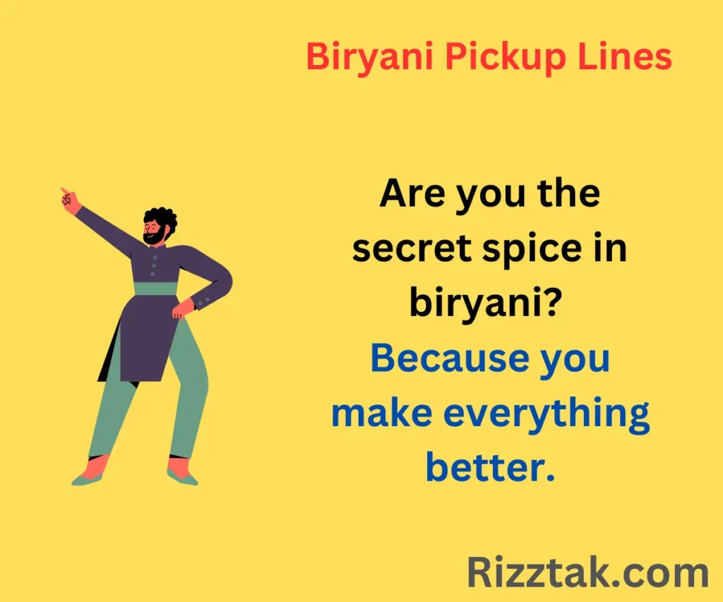 Biryani Pickup Lines