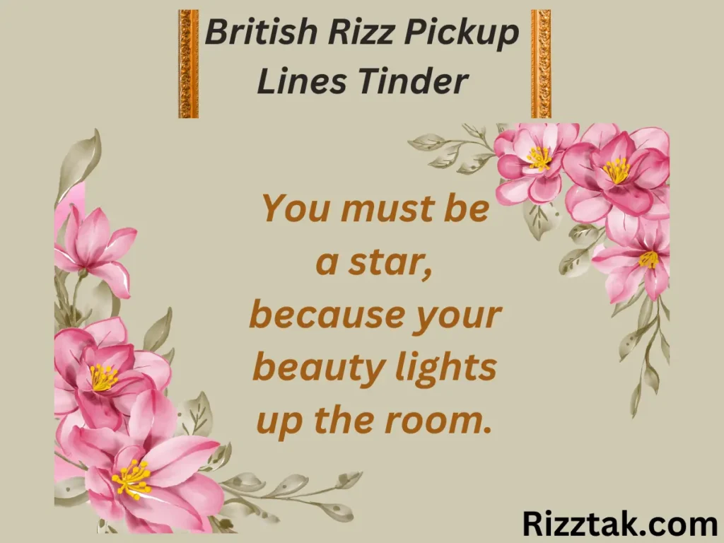 British Rizz Pickup Lines Tinder