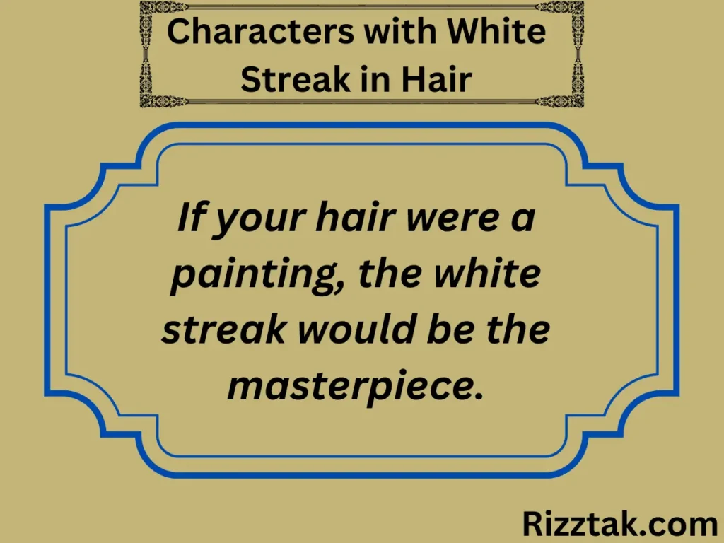 Characters with White Streak in Hair