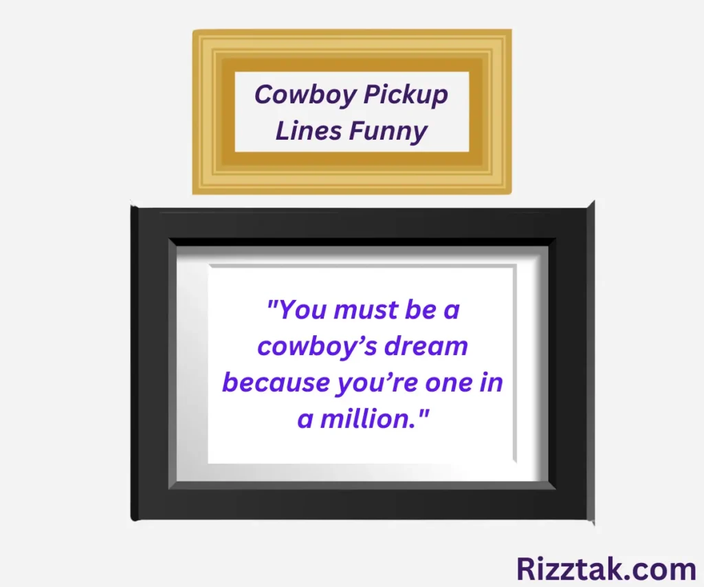 Cowboy Rizz Pickup Lines Funny