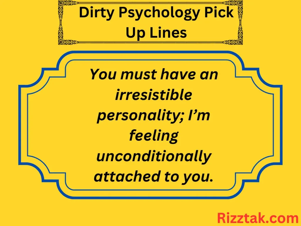 Dirty Psychology Pick Up Lines