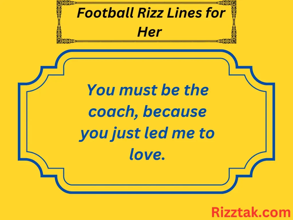 Football Rizz Lines for Her 🏈