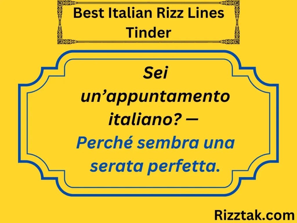 Best Italian Rizz Lines Tinder