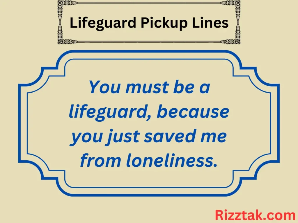 Lifeguard Pickup Lines