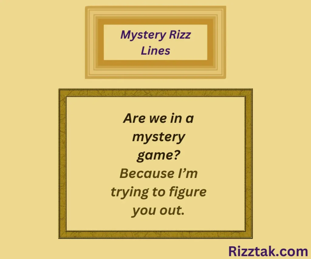 Mystery Rizz Lines