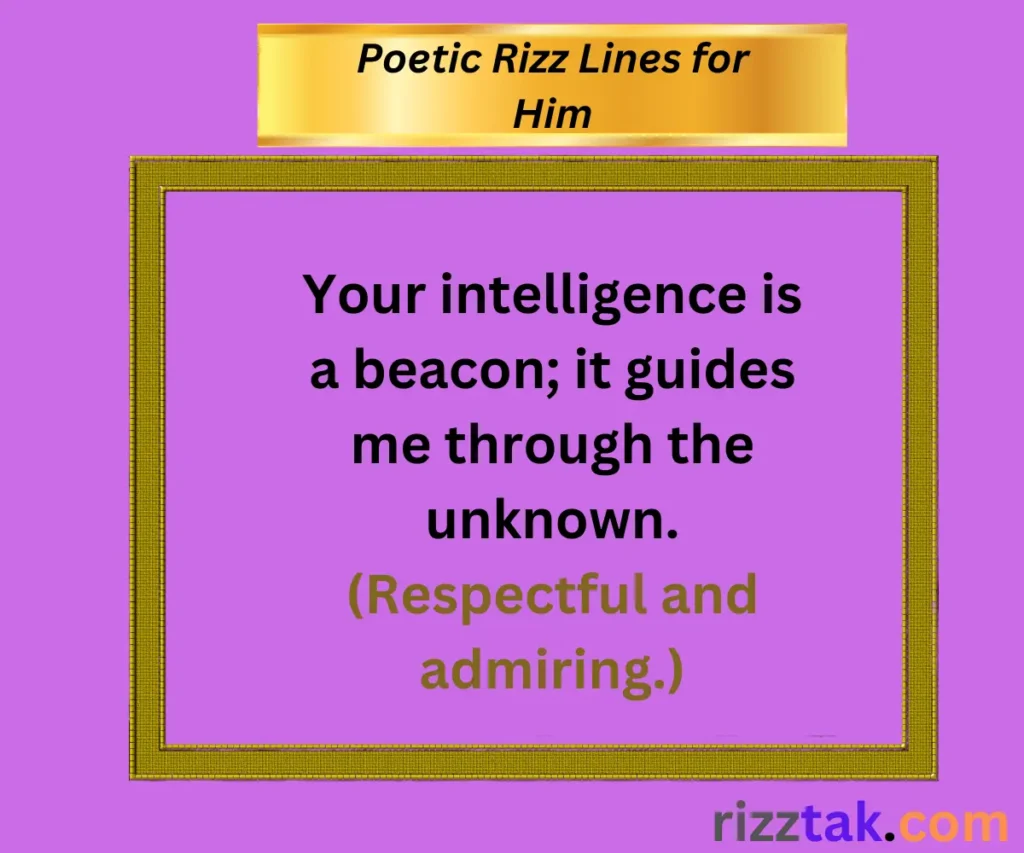 Poetic Rizz Lines for Him