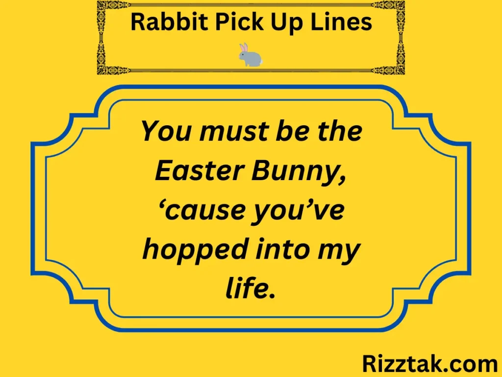 Rabbit Pick Up Lines 🐇