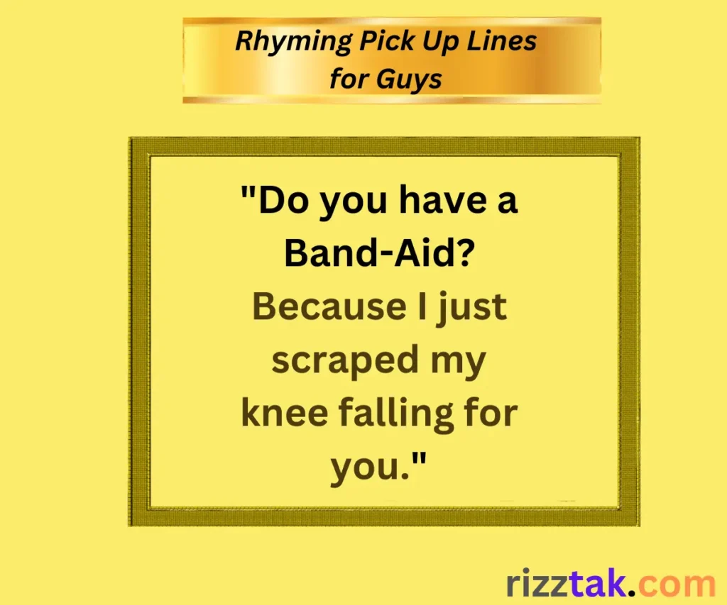 Rhyming Pick Up Lines for Guys