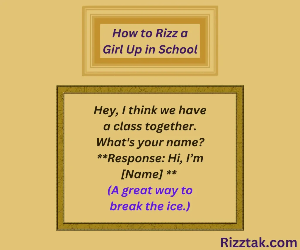 How to Rizz a Girl Up in School