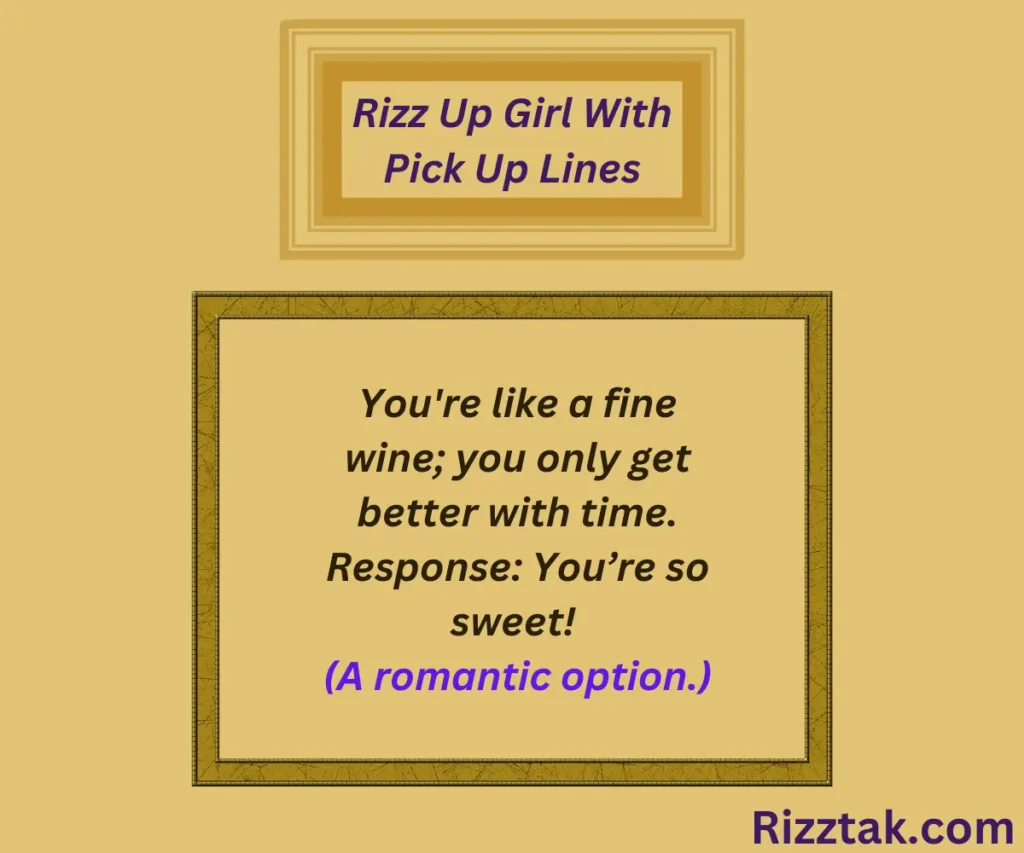 How to Rizz Up a Girl With Pick Up Lines