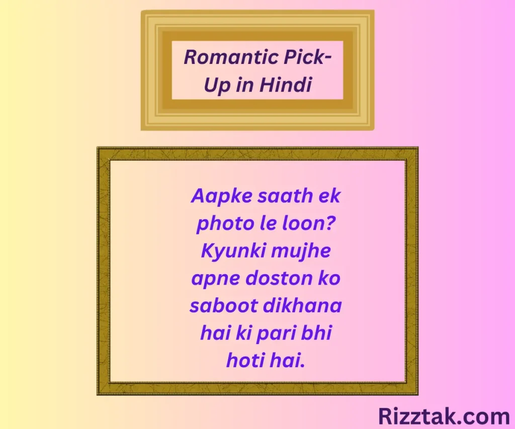 Romantic Pick-Up Lines in Hindi