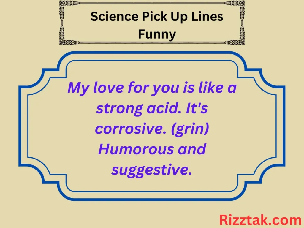 Science Pick Up Lines Funny