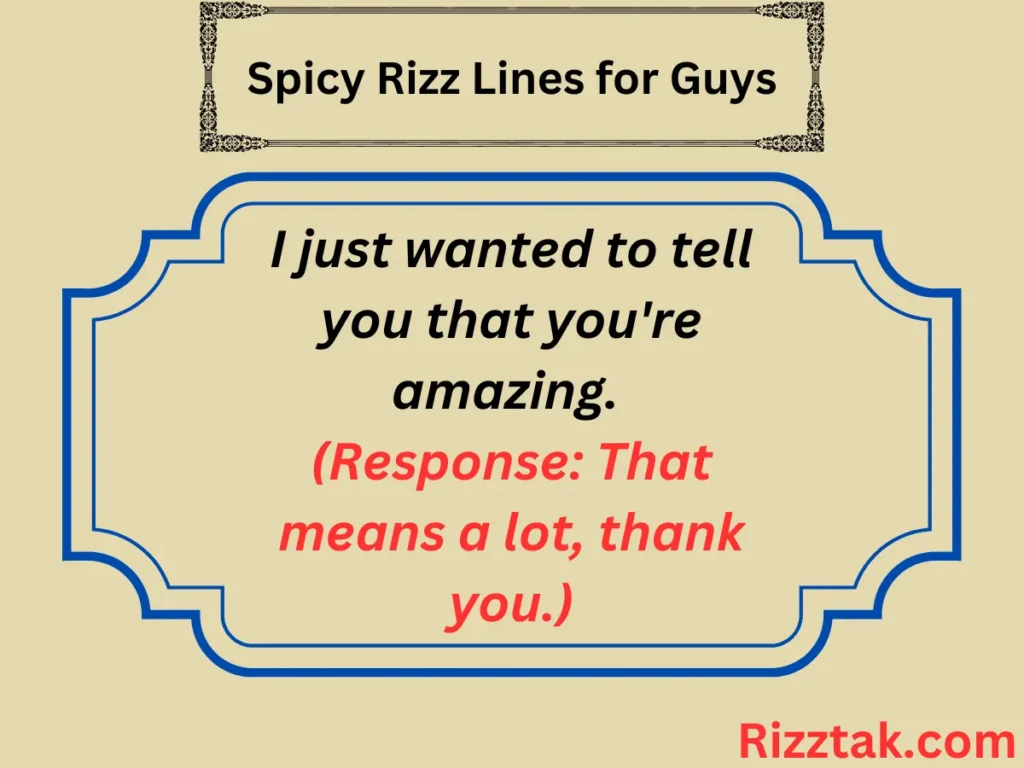 Spicy Rizz Lines for Guys