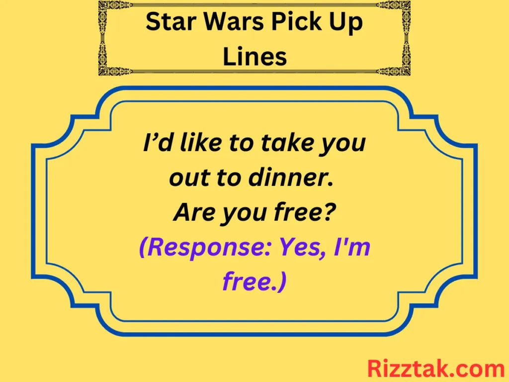 Star Wars Pick Up Lines