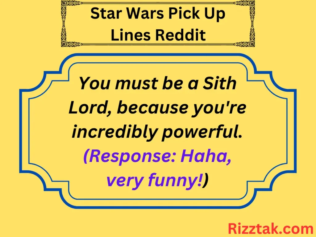 Star Wars Pick Up Lines Reddit