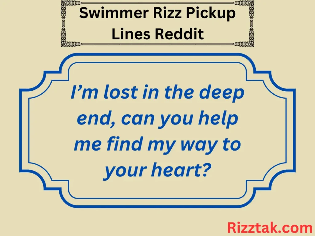 Swimmer Rizz Pickup Lines Reddit