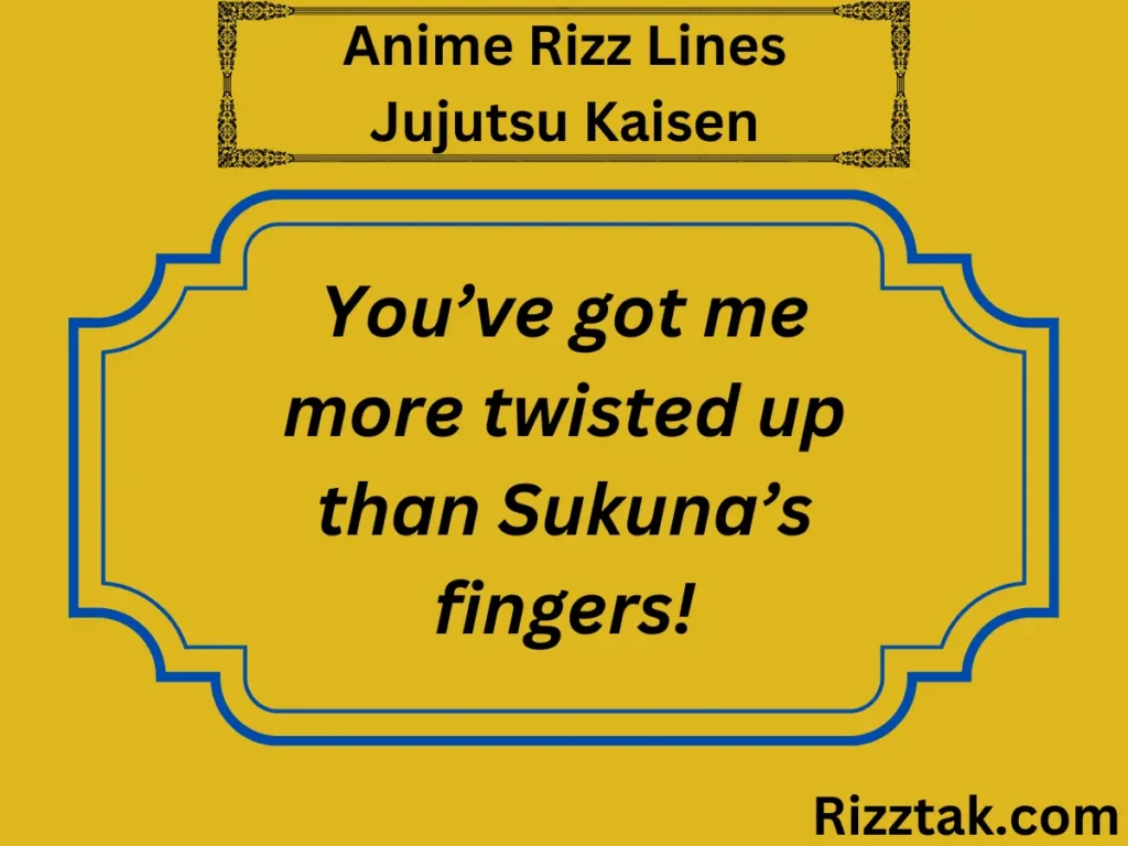 Anime Rizz Lines Jujutsu Kaisen