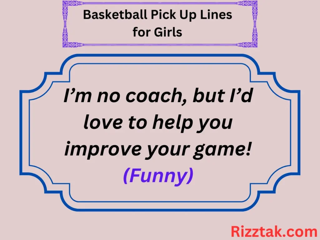 Basketball Pick Up Lines for Girls