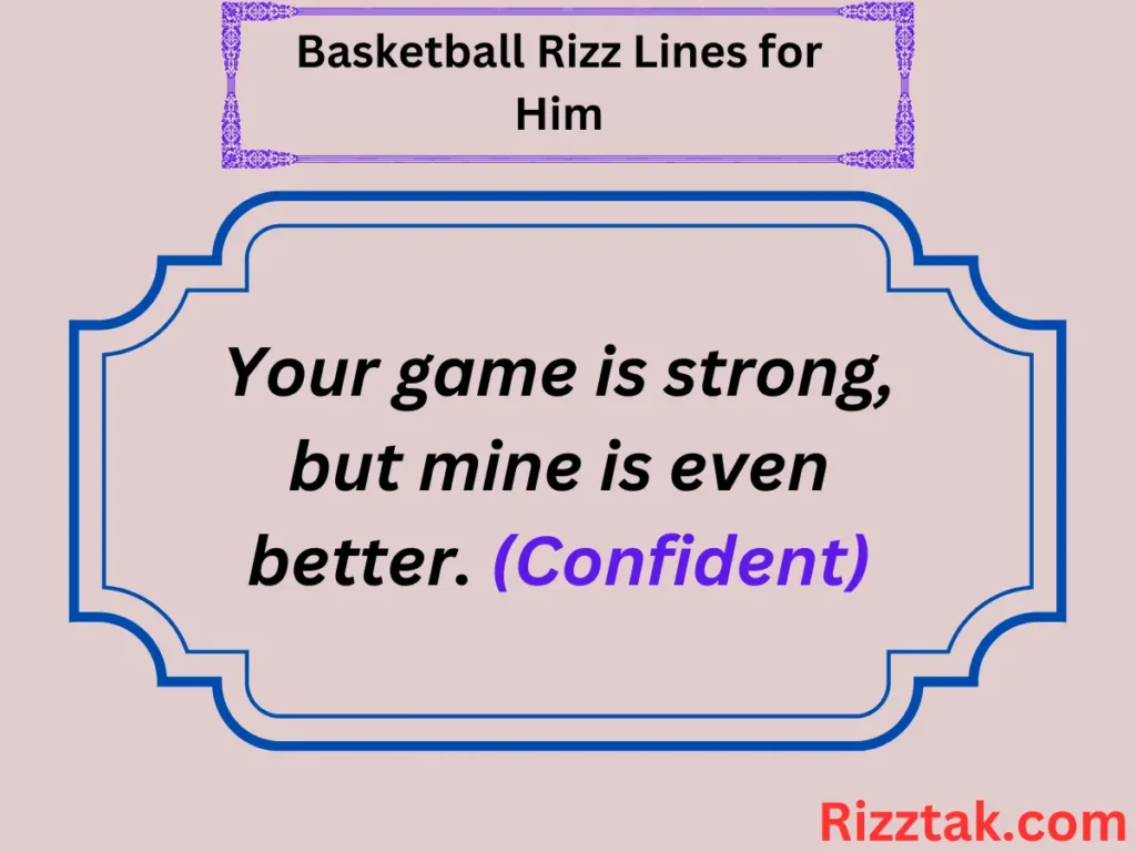 Basketball Rizz Lines for Him