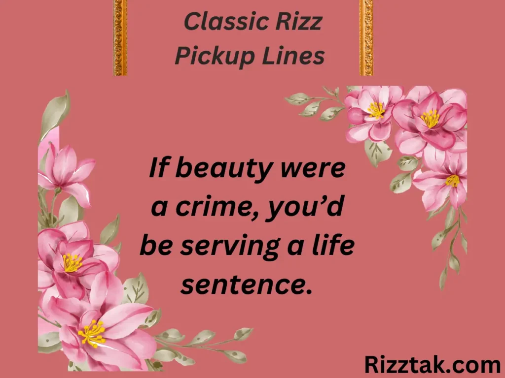 Classic Rizz Pickup Lines 