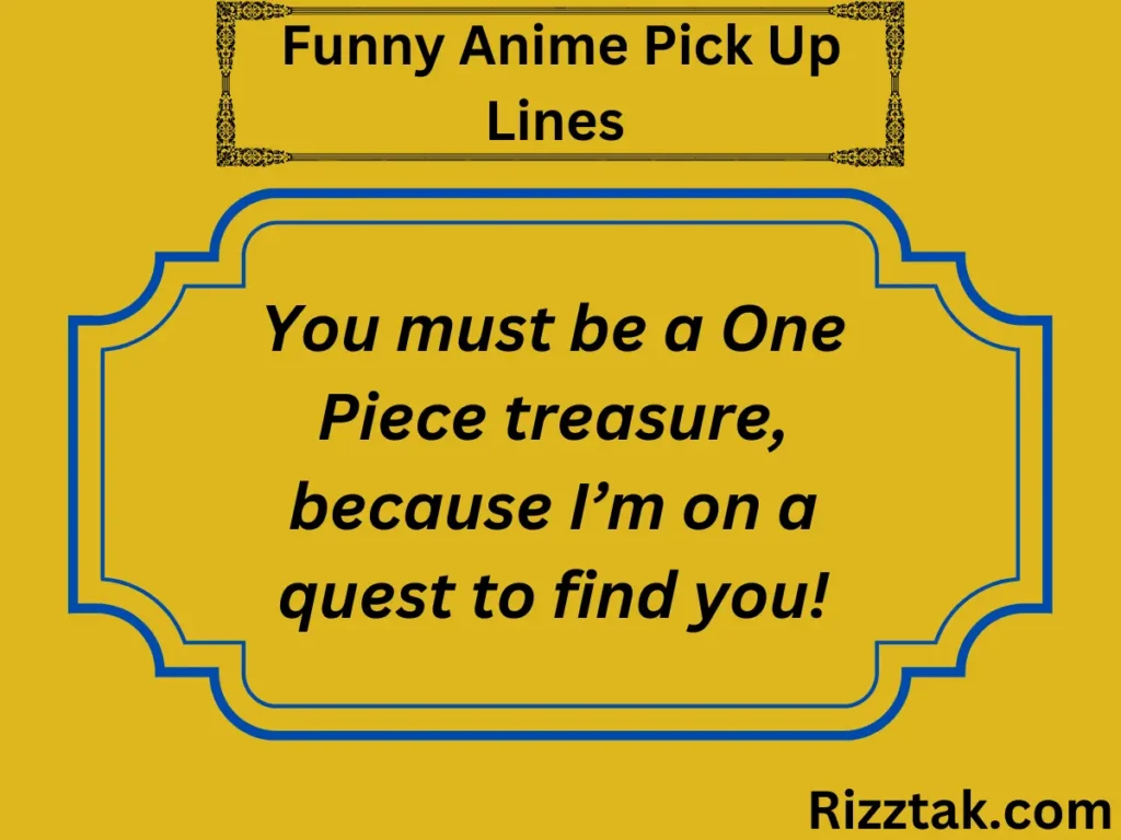 Funny Anime Pick Up Lines 