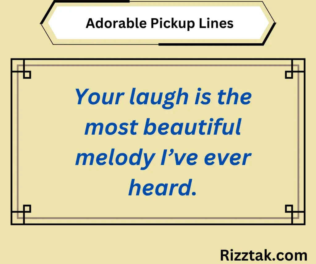  Adorable Pickup Lines