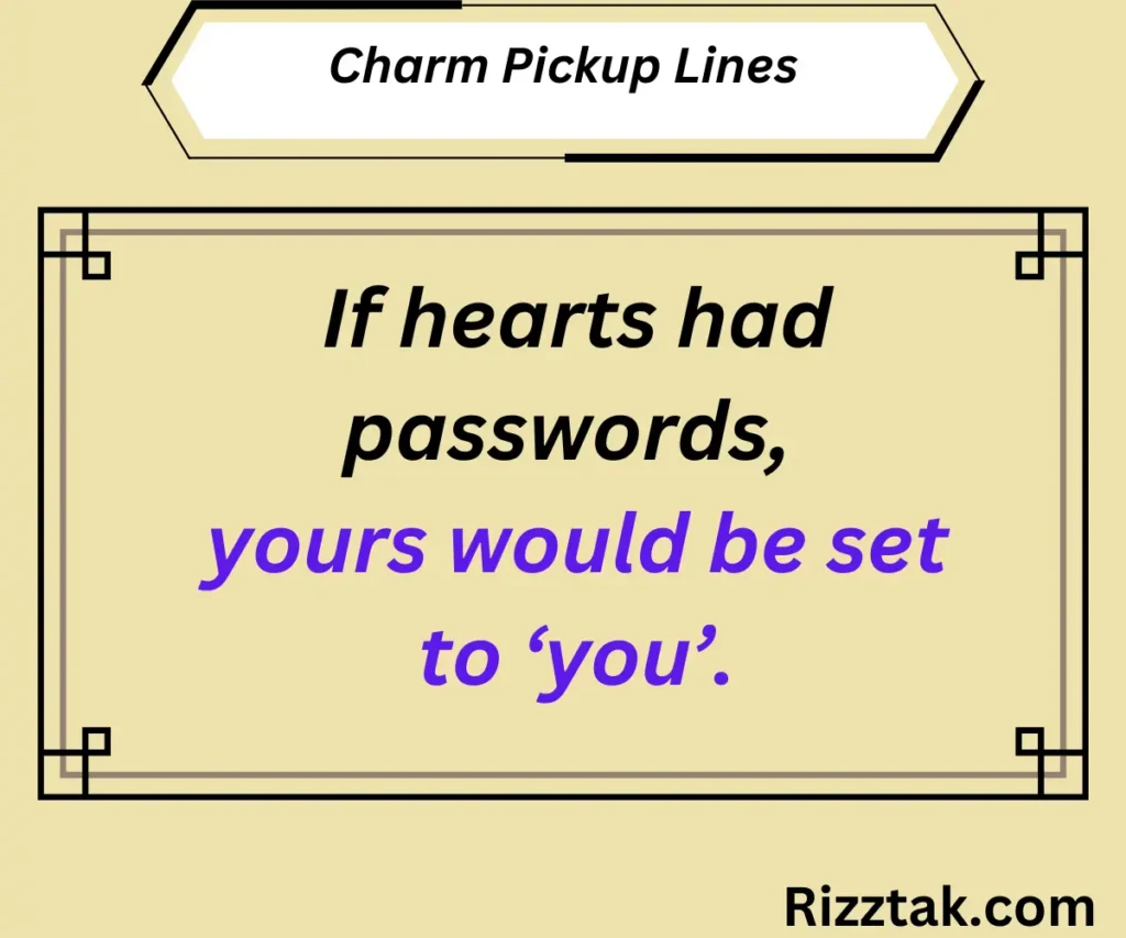 Charm Pickup Lines