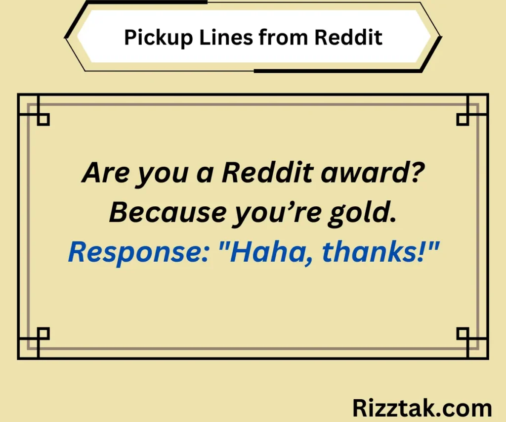 Pickup Lines from Reddit