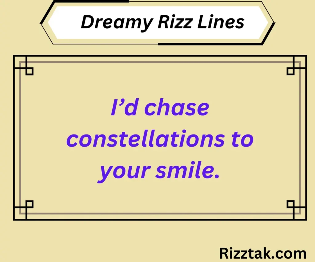 Dreamy Rizz Lines