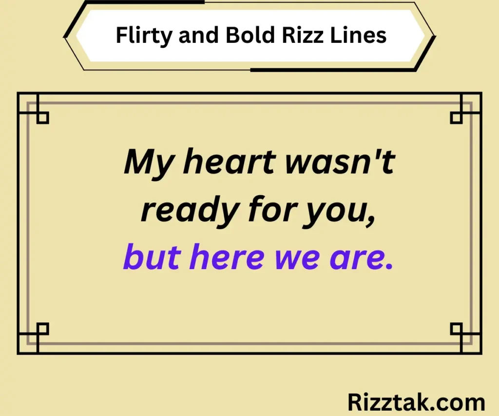 Flirty and Bold Rizz