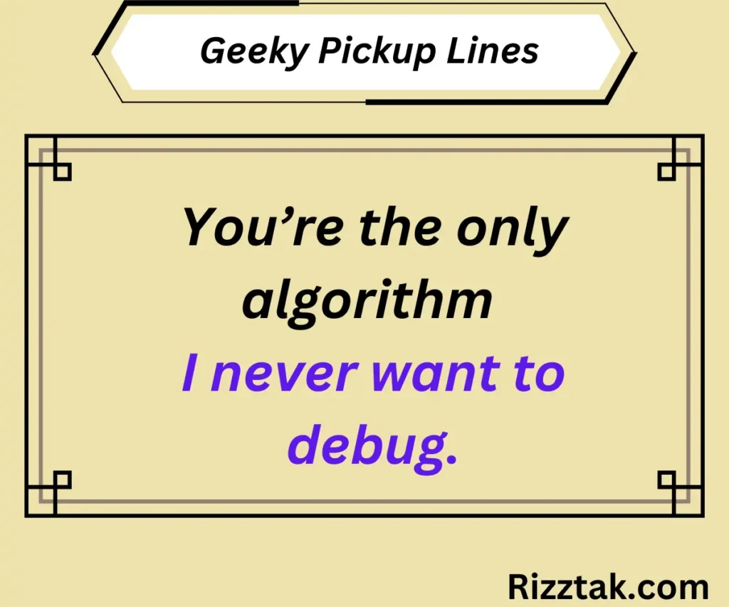 Geeky Pickup Lines