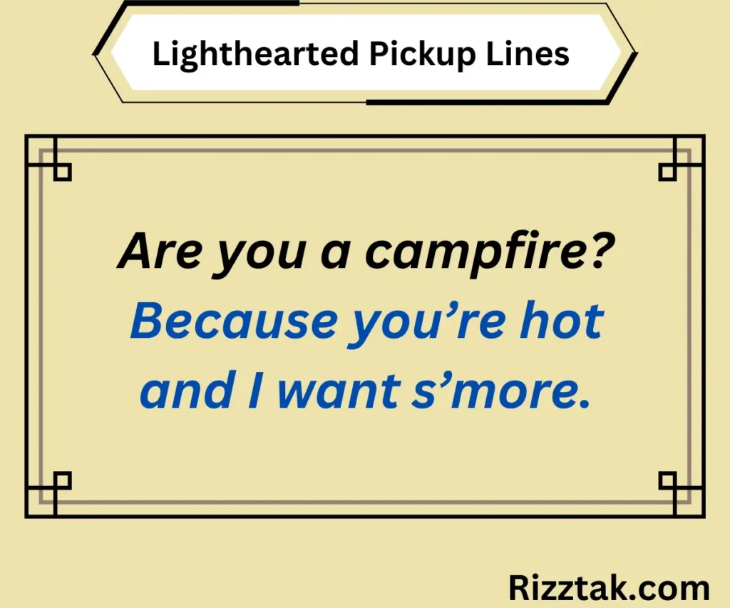 Lighthearted Pickup Lines