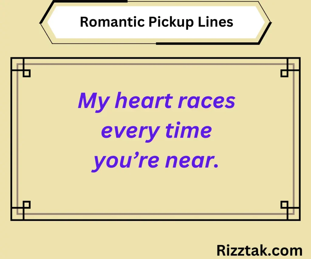 Romantic Pickup Lines