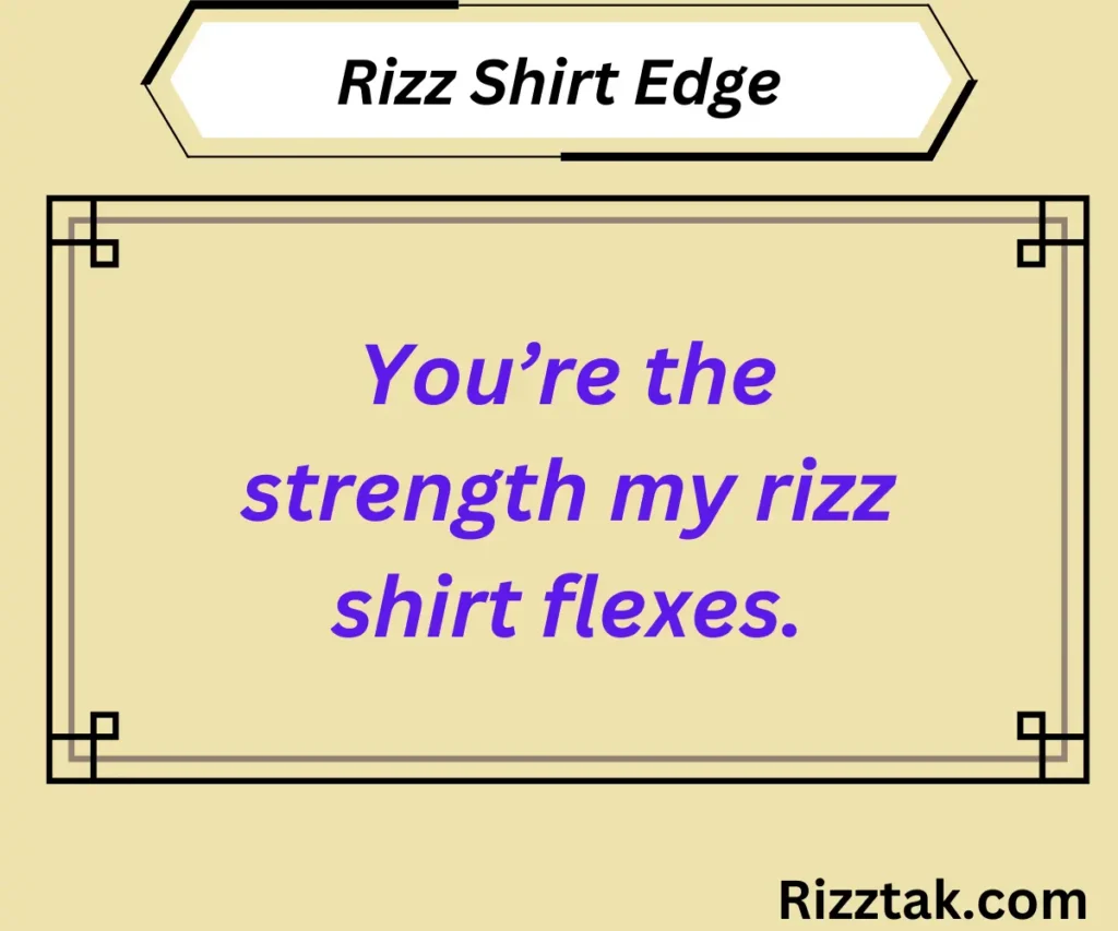 Rizz Shirt Edge