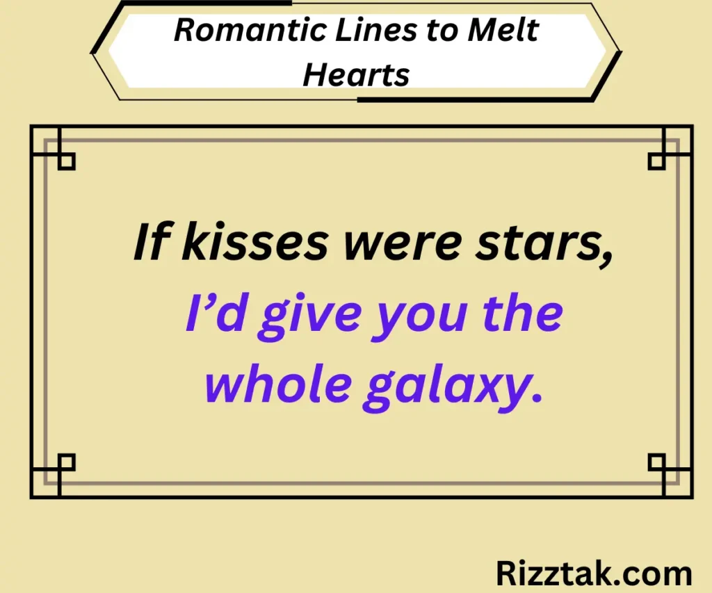 Romantic Lines to Melt Hearts