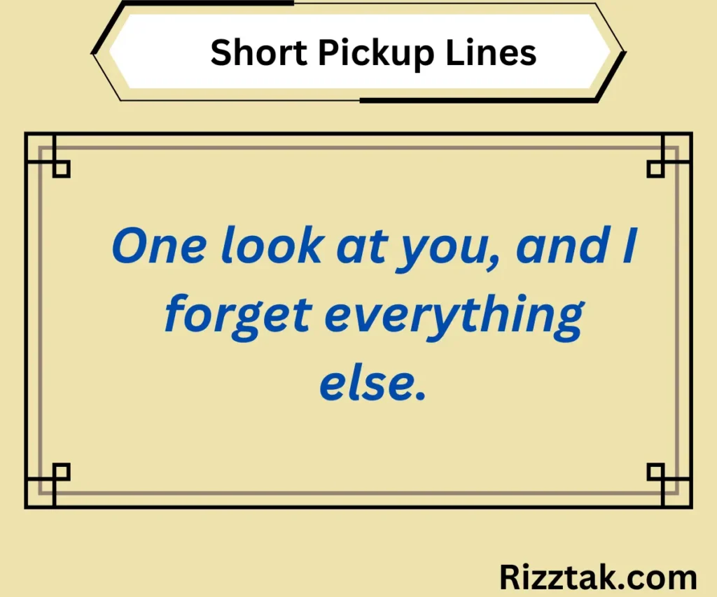 Short & Sweet Pickup Lines