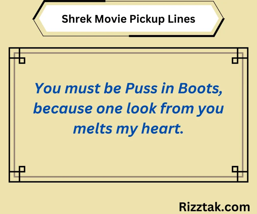 Shrek Movie Reference Pickup Lines