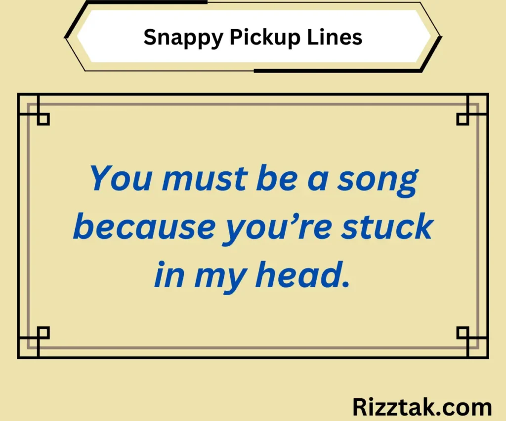 Snappy Pickup Lines