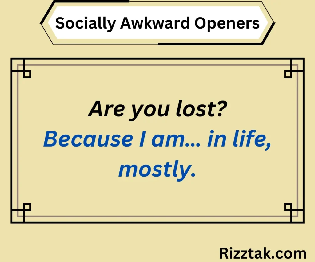 Socially Awkward Openers