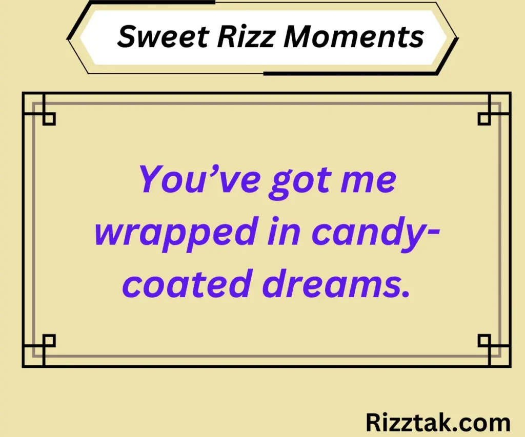 Sweet Rizz Moments